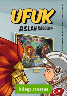 Ufuk / Aslan Kardeşliği