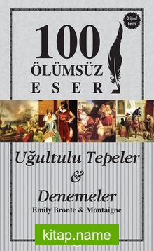 Uğultulu Tepeler – Denemeler