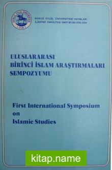 Uluslar Arası Birinci İslam Araştırmaları Sempozyumu (3-F-5)