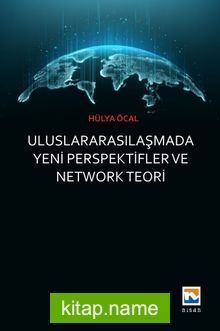 Uluslararasılaşmada Yeni Perspektifler ve Network Teori