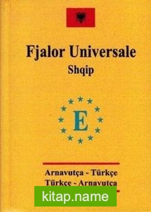 Universal Cep Arnavutça-Türkçe Türkçe-Arnavutça Sözlük