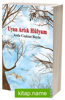 Uyan Artık Hülyam