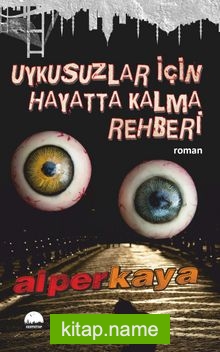 Uykusuzlar İçin Hayatta Kalma Rehberi