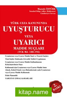 Uyuşturucu Veya Uyarıcı Madde İmal Ve Ticareti Suçu