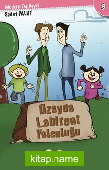 Uzayda Labirent Yolculuğu / Modern Taş Devri 3