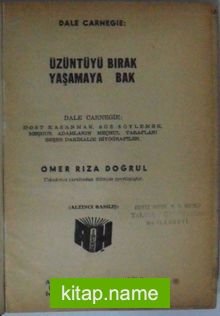 Üzüntüyü Bırak Yaşamaya Bak Kod: 7-D-20