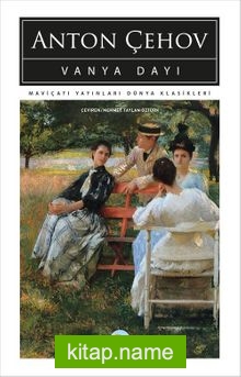 Vanya Dayı (Dünya Klasikleri)