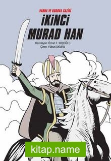 Varna ve Kosova Gazisi İkinci Murad Han (Ciltli)