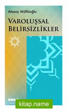 Varoluşsal Belirsizlikler