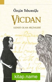 Vicdan Kendi Olma Biçimleri