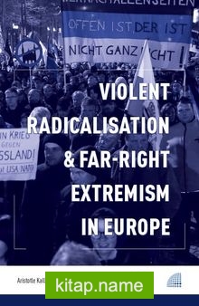 Violent Radicalisation Far-Right Extremism in Europe