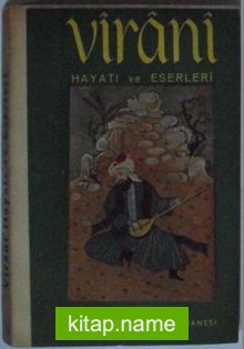 Virani Hayatı ve Eserleri Kod: 8-E-17