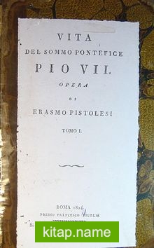 Vita Del Sommo Pontefice Pio VII. Opera (5-F-6)