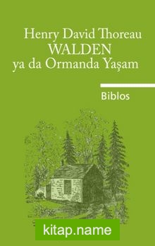 Walden ya da Ormanda Yaşam