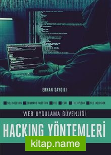 Web Uygulama Güvenliği ve Hacking Yöntemleri