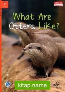 What Are Otters Like? +Downloadable Audio (Compass Readers 2) A1