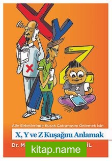 X,Y ve Z Kuşağını Anlamak