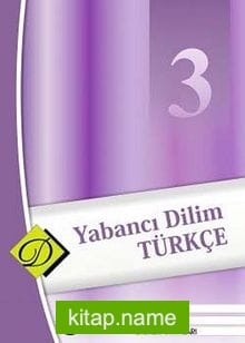 Yabancı Dilim Türkçe -3 / Orta Düzey