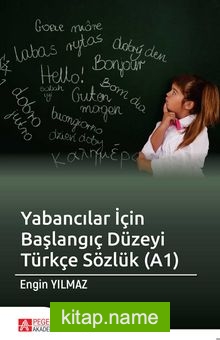 Yabancılar İçin Başlangıç Düzeyi Türkçe Sözlük (A1)