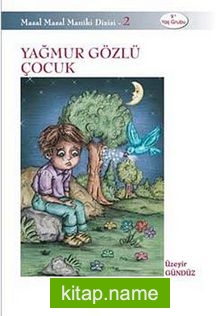 Yağmur Gözlü Çocuk