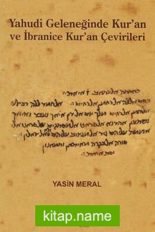 Yahudi Geleneğinde Kur’an ve İbranice Kur’an Çevirileri
