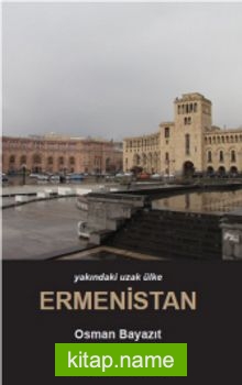 Yakındaki Uzak Ülke Ermenistan