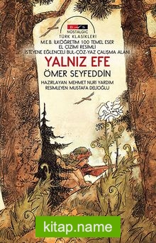 Yalnız Efe (Nostalgic) / İsteyene Eğlenceli Bul Çöz Yaz Çalışma Alanı