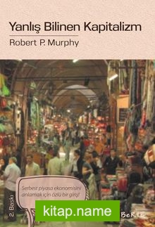 Yanlış Bilinen Kapitalizm