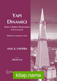 Yapı Dinamiği Teori ve Deprem Mühendisliği Uygulamaları