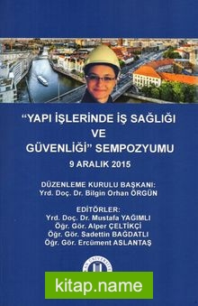 Yapı İşlerinde İş Sağlığı ve Güvenliği Sempozyumu