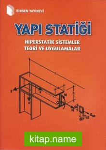 Yapı Statiği / Hiperstatik Sistemler Teori ve Uygulamalar