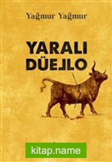 Yaralı Düello