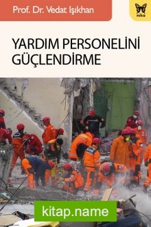 Yardım Personelini Güçlendirme