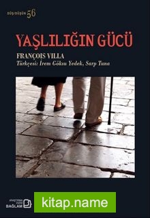 Yaşlılığın Gücü