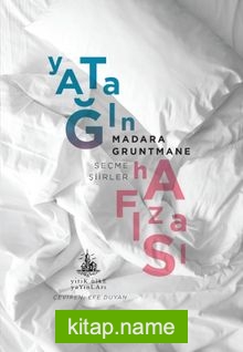 Yatağın Hafızası Seçme Şiirler