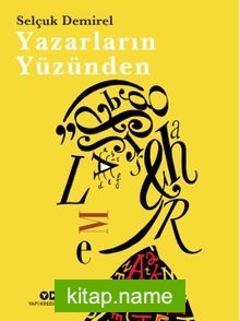 Yazarların Yüzünden