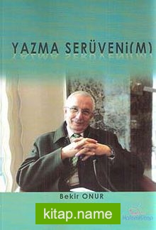 Yazma Serüvenim