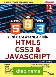 Yeni Başlayanlar İçin HTML5, CSS3 JAVASCRIPT A ’dan Z’ye Web Programlama