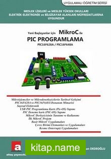 Yeni Başlayanlar İçin Mikro C ile PIC Programlama PIC16F628A / PIC16F648A