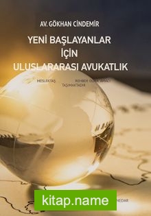 Yeni Başlayanlar için Uluslararası Avukatlık