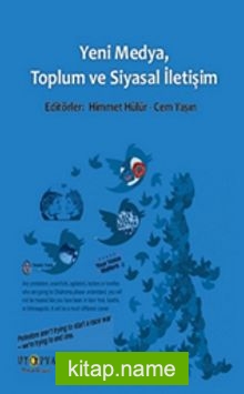 Yeni Medya, Toplum ve Siyasal İletişim
