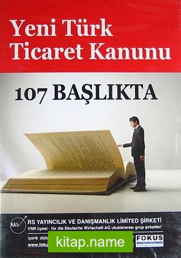 Yeni Türk Ticaret Kanunu – 107 Başlıkta (Cd)