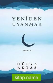Yeniden Uyanmak