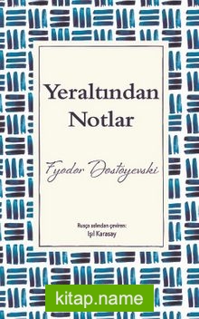 Yeraltından Notlar (Ciltli Özel Bez Baskı)