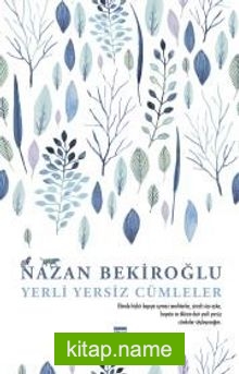 Yerli Yersiz Cümleler (Bez Cilt – Sert Kapak)