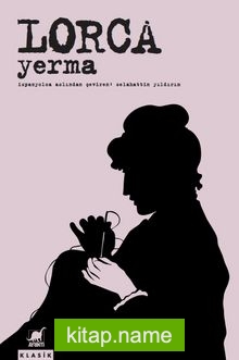 Yerma Üç Perde ve Altı Sahnelik Bir Trajik Şiir