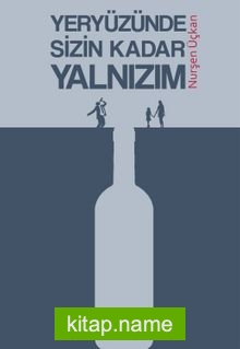 Yeryüzünde Sizin Kadar Yalnızım