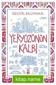 Yeryüzünün Kalbi
