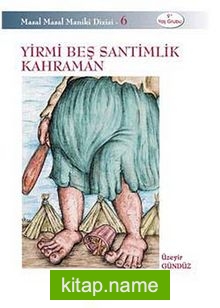 Yirmi Beş Santimlik Kahraman