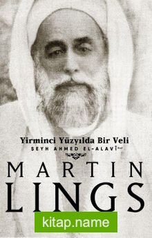 Yirminci Yüzyılda Bir Veli Ahmed el-Alavi